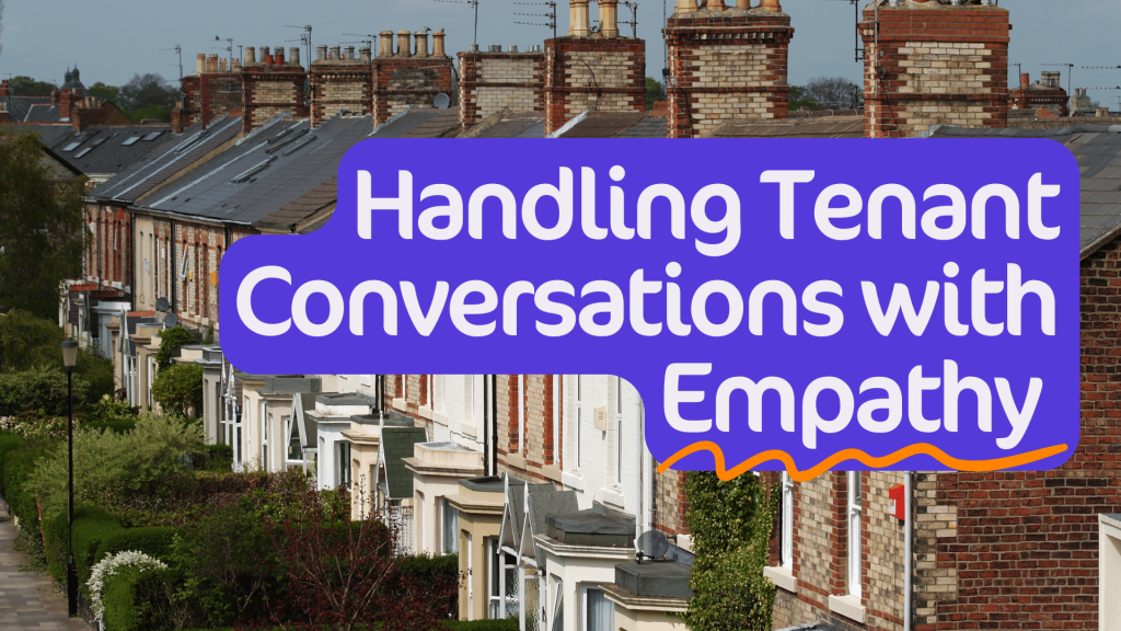 White Text in Purple Box 'Handling Tenant Conversations with Empathy' Background photo of terrace housing